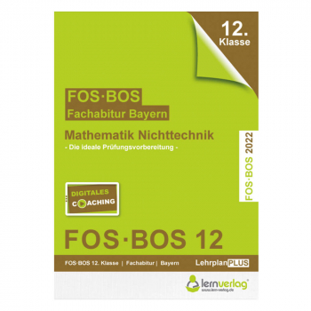 Abi-Trainer Mathe Nichttechnik 2022 FOS | BOS 12. Klasse | ISBN: 9783743000797