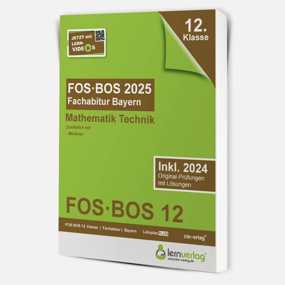 FOSBOS 2025 Fachabitur Bayern Mathe Technik . ISBN 978-3-7430-0125-1